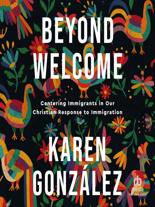 Title details for Beyond Welcome by Karen Gonzalez - Available